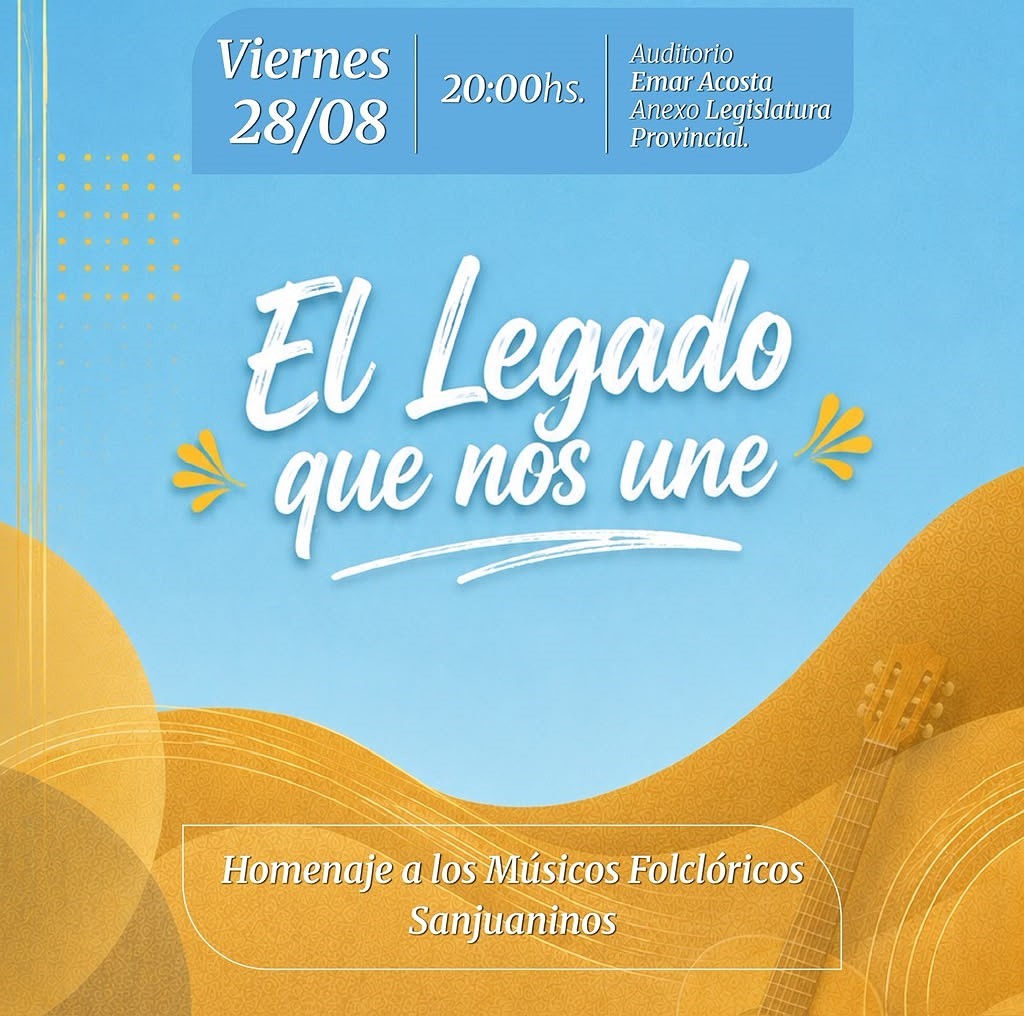 “El legado que nos une”: la Legislatura homenajeará a referentes del folclore sanjuanino