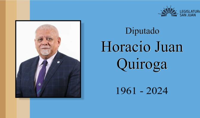 Duelo institucional por el fallecimiento del diputado Horacio Quiroga