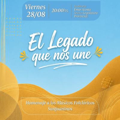 “El legado que nos une”: la Legislatura homenajeará a referentes del folclore sanjuanino